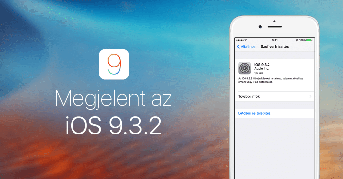 Borítókép: Megjelent az iOS 9.3.2!