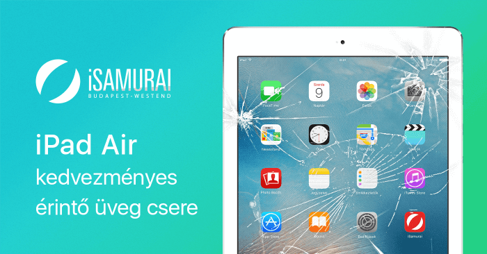 Kedvezméynes iPad Air érintő csere akció