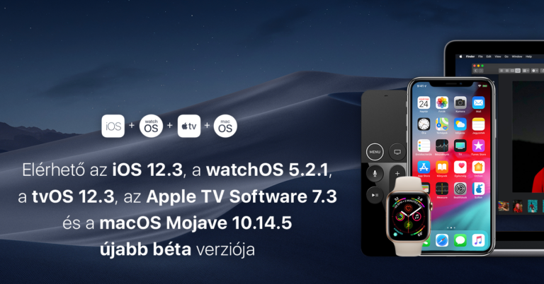 Elérhető az iOS 12.3, a watchOS 5.2.1, a tvOS 12.3, az ...