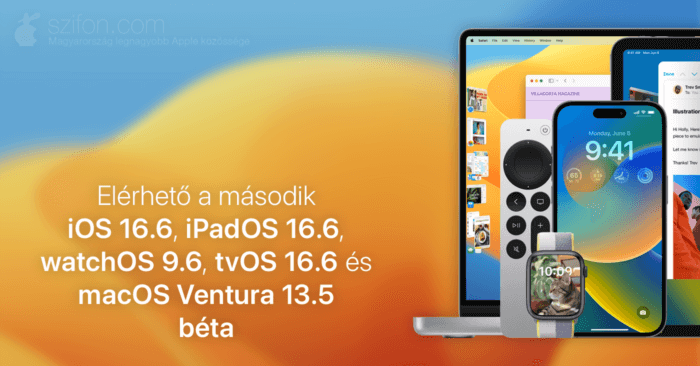 Elérhető a második iOS 16.6, iPadOS 16.6, watchOS 9.6, tvOS 16.6 és macOS Ventura 13.5 béta