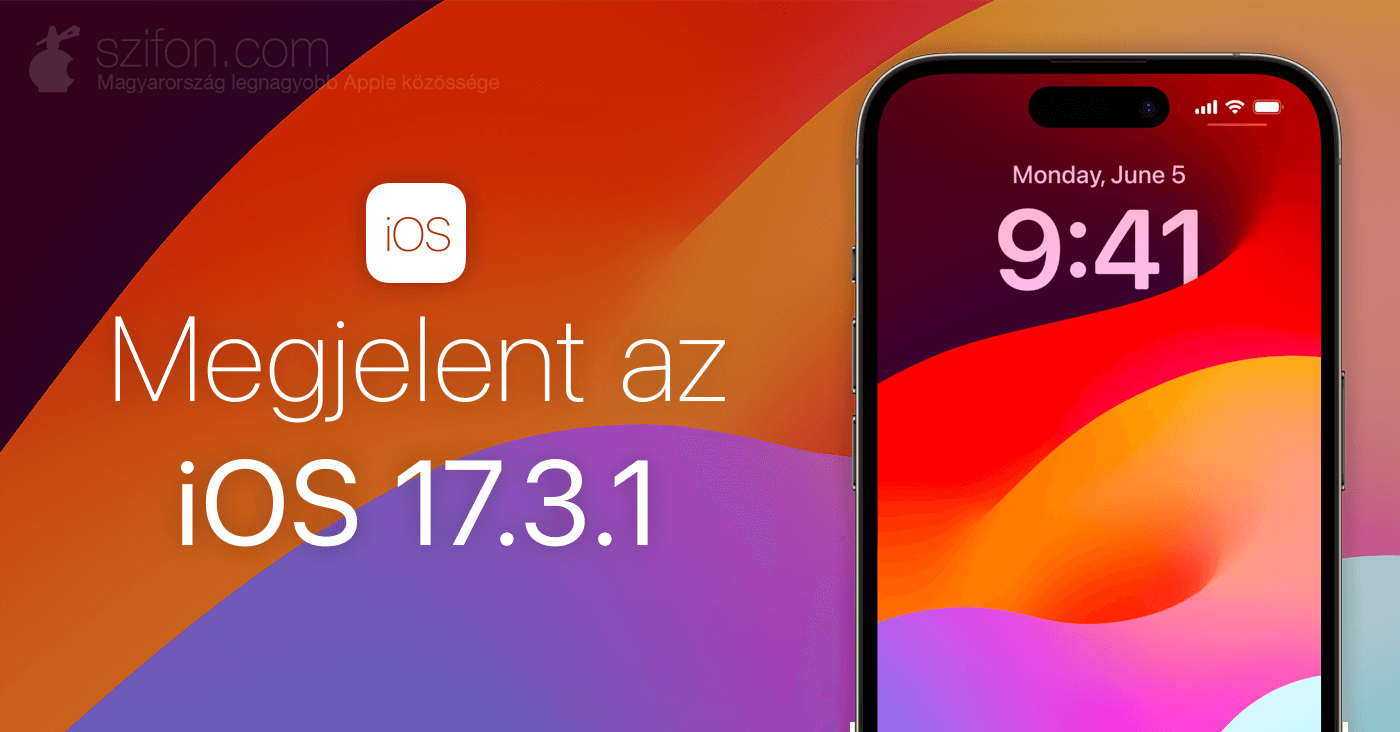 Megjelent az iOS 17.3.1 – a gépelésnél megkettőződő szöveg javítása