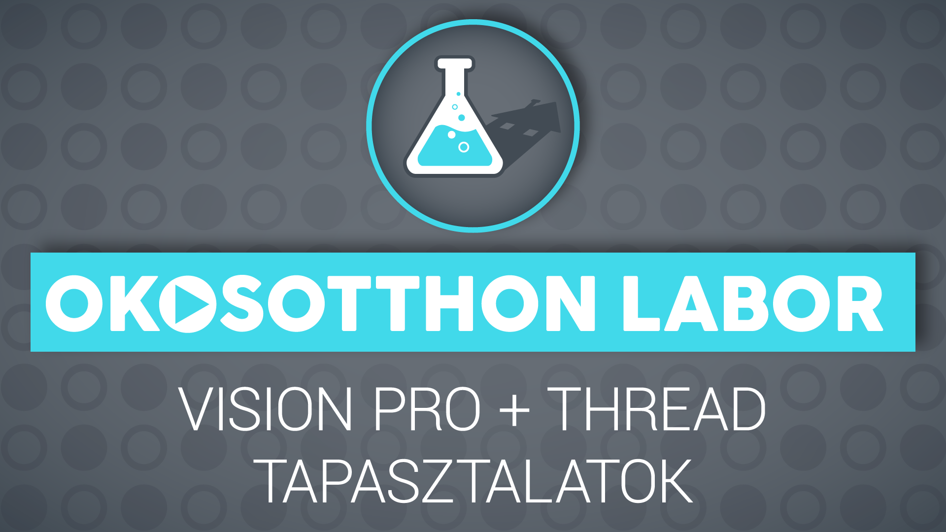 OkosOtthon Labor podcast: Vision Pro + Thread tapasztalatok és egy új okos fogkefe!