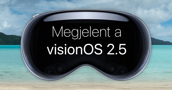 Megjelent a visionOS 2.5 – Vision fül az Apple TV appban, fejlesztések, hibajavítások