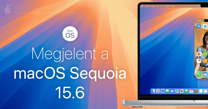 Megjelent a macOS Sequoia 15.6 – elsősorban 87 sebezhetőség javítása