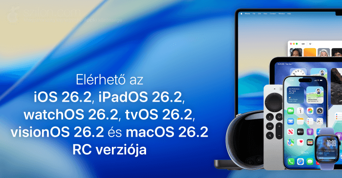 Elérhető az iOS 26.2, iPadOS 26.2, watchOS 26.2, tvOS 26.2, visionOS 26.2 és macOS 26.2 RC verziója