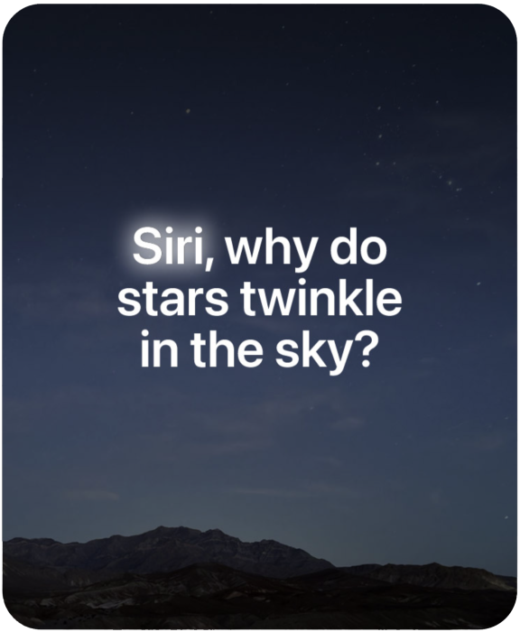 Csillagos éjszakai égbolt látható, rajta a Siri AI-hoz intézett kérdés szövege: „Siri, miért pislognak a csillagok az égen?”